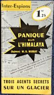 Inter-Espions  N° 23 - Panique Sur L'Himalaya - W.H. Murray - Presses Internationales  . - Autres & Non Classés