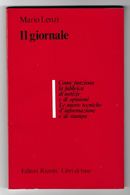 IL GIORNALE - Come Funziona La Fabbrica Di Notizie - Giornalismo