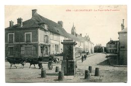 77 -  Seine Et Marne -  Le Chatelet - La Place De La Fontaine (N0226) - Le Chatelet En Brie