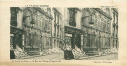 LA GRANDE GUERRE - LE CRIME DE REIMS - LA RUE DE L’UNIVERSITÉ BOMBARDÉE - Cartes Stéréoscopiques