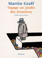 Tomi Ungerer , Voyage Au Jardin Des Frontières , Martin Graff - Ungerer