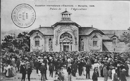 13 MARSEILLE EXPOSITION INTERNATIONALE D ELECTRICITE MARSEILLE 1908 PALAIS DE L AGRICULTURE  TRES ANIMEE SUPERBE ! - Mostra Elettricità E Altre