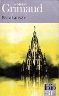 Malakansar Par Michel Grimaud (ISBN 2070415791 EAN 9782070415793) - Folio SF