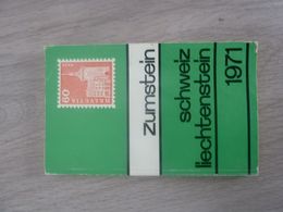 Zumstein - Catalogue Cotation Timbres Suisse Et Liechtenstein - Année 1971 - - Philately And Postal History