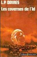 Les Cavernes De L'Id Par Davies (ISBN 270240345X) - Le Masque SF