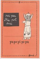 SINE  Ed Pulcinella  - Série Pape Pape Pi Po Pu Ecole Lecture - CPSM  10.5x15 TBE Neuve - Sine