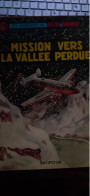 Mission Vers La Vallée Perdue BUCK DANNY CHARLIER HUBINON Dupuis 1966 - Buck Danny