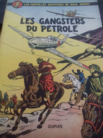 Les Gangsters Du Pétrole BUCK DANNY CHARLIER HUBINON Dupuis 1953 - Buck Danny