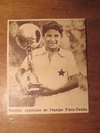 NICE (ALPES-MARITIMES): ÉQUIPE SCOLAIRE DE FOOTBALL- ÉCOLE FUON-CANDA ET SON CAPITAINE TERRATO PHOTO DE JOURNAL: 09/1932 - Côte D'Azur