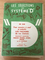 Les Sélections De Système "D" : N°66 -58-16 ( Rare Pour Collectionneur ) - Bricolage / Tecnica