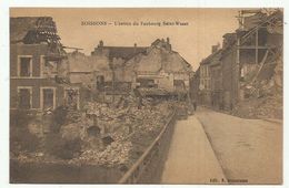 Soissons (02-Aisne) L'entrée Du Faubourg Saint Waast - Soissons