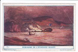 HEROISME DE L'ENSEIGNE BISSON - Historia
