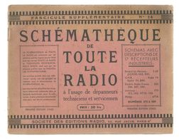 Revue Technique , Schémathéque De Toute La Radio , Fascicule Supplémentaire N° 14 , Frais Fr 3.55 E - Bricolage / Technique