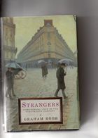 Graham Robb. Strangers. Homosexual Love In The Nineteenth Century. - Monde