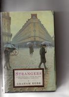 Graham Robb. Strangers. Homosexual Love In The Nineteenth Century. - Welt