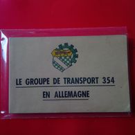 LOT 22 CARTES LE GROUPE DE TRANSPORT 354 EN ALLEMAGNE - Equipment