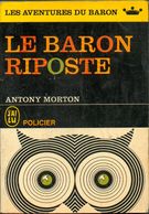 J'AI LU POLICIER N°P25 - 1965 -  A  MORTON -  LE BARON RIPOSTE - J'ai Lu