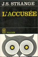 J'AI LU POLICIER N°P32 - 1965 -  J.S STRANGE -  L'ACCUSEE - J'ai Lu