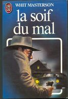 J'AI LU POLICIER N°1528 - 1983 -  W MASTERSON  -  LA SOIF DU MAL - J'ai Lu