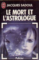 J'AI LU POLICIER N°2797 - 1990 -  J  SADOUL -  LE MORT ET L'ASTROLOGUE - J'ai Lu