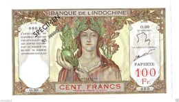 INDOCHINE SPECIMEN DE 100 FRANCS PAPEETE N° 000008 SUPERBE - Indochine