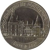 2012 MDP310 - MAINTENON - Le Château 1 (Eure & Loir) / MONNAIE DE PARIS - 2012