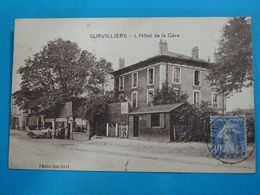 95 ) Survilliers - L'hotel De La Gare : Année 1929 : EDIT : Dai-zovi - Survilliers