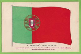República Portuguesa - Bandeira Aprovada Pelo Governo Provisório E Ratificada Na Festa Da Bandeira - Flag - Portugal - Zonder Classificatie