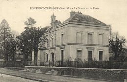 Fontenay Trésigny - La Mairie Et La Poste - Fontenay Tresigny