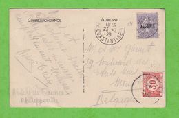 N° 24 60c ALGERIE SUR CARTE POSTALE POUR MONS BELGIQUE TAXEE PAR N° 35 30c OBLITERATION CONSTANTINE - Briefe U. Dokumente