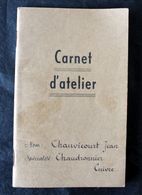 Carnet D'atelier Ecole Des Mousses-Mécanicien DeToulon 1942 J.Chauvicourt - Bateaux