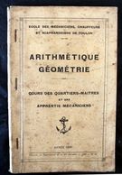 Ecole Des Mécaniciens,scaphandriers,de Toluon Arithmétrique Géométrie 1930 - Bateaux
