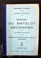 Marine Nationale Manuel Matelot Mécanicien Moteur 1937 - Bateaux