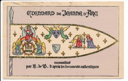 CPA Jeanne D'Arc Etendard De Jeanne D'Arc Reconstitué D'après Les Documents Authentiques - Politische Und Militärische Männer