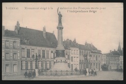 TOURNAI  MONUMENT ERIGE A LA MENOIRE DES FRANCAIS PORTS POUR L'INDEPENDANCE BELGE - Tournai