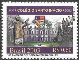 Brazil Brasil Brasilien 2003 Saint Ignatius School Colegio Santo Inacio Michel No. 3311 MNH Mint Postfrisch Neuf ** - Ungebraucht