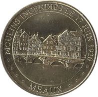 2020 MDP209 - MEAUX - Moulins Incendiés Le 17 Juin 1920 (couleur Or) / MONNAIE DE PARIS - 2020