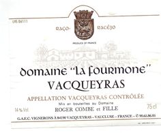 Etiket Etiquette - Vin - Wijn - Domaine La Fourmone - Vacqueyras - Roger Combe & Fille - Autres & Non Classés