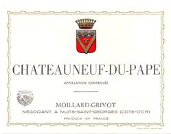 Etiket Etiquette - Vin - Wijn - Chateauneuf - Du - Pape - Moillard Grivot - Autres & Non Classés
