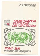 XW 2447 Roma - Manifestazioni Filateliche Del Centenario 1970 Eur Palazzo Congressi - Annullo Commemorativo - Mostre, Esposizioni