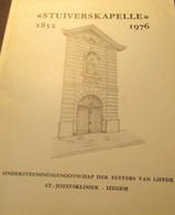 Stuiverskapelle 1852-1976  -   Izegem - Histoire