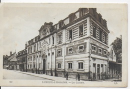 Luxeuil Les Bains - Le Casino - Luxeuil Les Bains