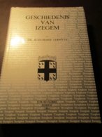 Geschiedenis Van Izegem - Door Jean-Marie Lermyte - Geschichte