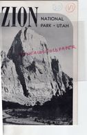 AMERIQUE ETATS UNIS -RARE DEPLIANT TOURISTIQUE ZION NATIONAL PARK- UTAH-1949-BRYCE CANYON-GRAND CANYON-ARIZONA - Tourism Brochures