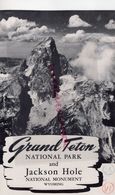 AMERIQUE ETATS UNIS -RARE DEPLIANT TOURISTIQUE GRAND TETON NATIONAL PARK JACKSON HOLE-NATIONAL MONUMENT WYOMING 1949 - Tourism Brochures