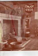 AMERIQUE ETATS UNIS -RARE MAGNIFIQUE DEPLIANT TOURISTIQUE ENJOY YOURSELF IN OHIO-LAUSCHE GOVERNOR- 1949 - Tourism Brochures