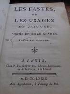 Les Fastes Ou Les Usages De L'année LE MIERRE Gueffier 1779 - 1701-1800