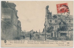 Ribécourt - Guerre 1914-1917 - Retraite Des Allemands Ribécourt (Oise, - L'Eglise) - Ravive - Ribecourt Dreslincourt