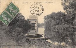 CPA  37 BALLAN BORDS DU CHER LE GRAND MOULIN - Ballan-Miré