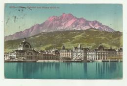 LUZERN - BAHNHOF UND PILATUS 1912   VIAGGIATA  FP - Lucerne